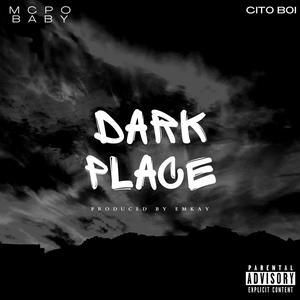 Dark Place (Explicit)