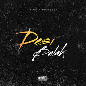 Desi Balak (Explicit)