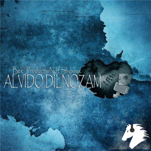 Alvido Dilnozam (Explicit)