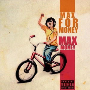 Max for Money (Explicit)