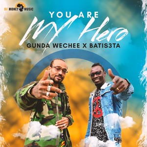 You Are My Hero(feat. Batis3ta)