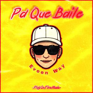 Pa' Que Baile