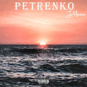 Petrenko (Explicit)