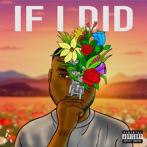 If I Did (Explicit)