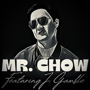 Mr. Chow (Explicit)