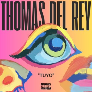 Tuyo (Explicit)