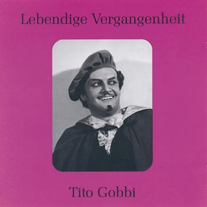 Lebendige Vergangenheit - Tito Gobbi - Musica proibita