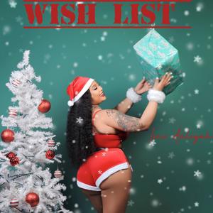 Wish List (It’s Giving Christmas) [Explicit]