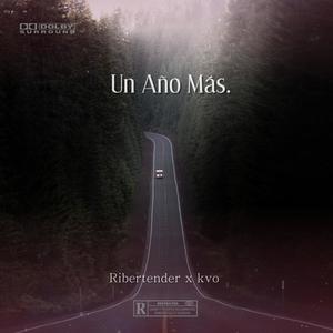 Un año más (feat. Ribertender)