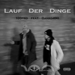 Lauf Der Dinge (feat. Danko490) [Explicit]