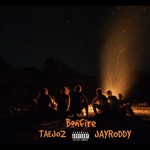Bonfire (feat. JayRoddy)