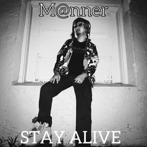 Stay Alive