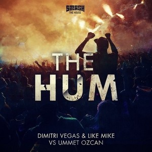 Dimitri Vegas & Like Mike vs Ummet Ozcan - The Hum （DJ C4  Bootleg)