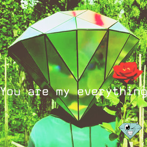 You Are My Everything (Explicit)