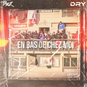 En bas de chez moi (Explicit)
