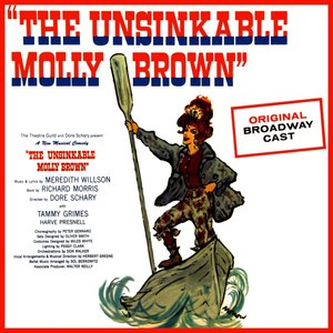 The Unsinkable Molly Brown (Original Cast Recording)