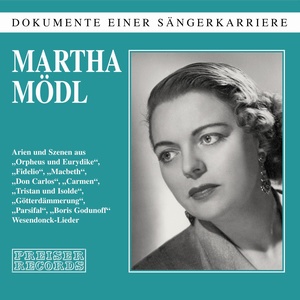 Dokumente einer Sängerkarriere - Martha Mödl