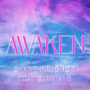 Awaken(feat. Sithu Aye)