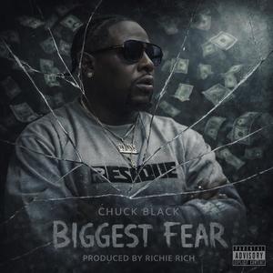 Biggest Fear (Explicit)