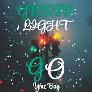 Green Light Go (Explicit)