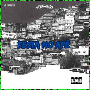 FESTA NO APÊ (Explicit)