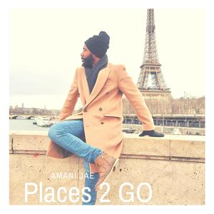 Places 2 GO (Explicit)