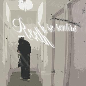 k se sentirá (feat. kemandopasto) (Explicit)