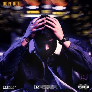 DOPE BOI | EP (Explicit)