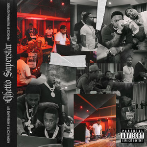 Ghetto Superstar (feat. G Herbo & Doe Boy) [Explicit]