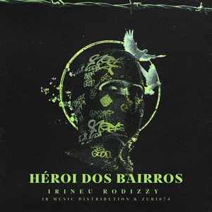 HERÓI DOS BAIRROS (Explicit)
