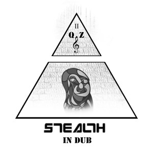 Q to Z Stealth In Dub