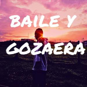 Baile y Gozaera