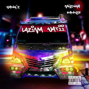 Lazima Watii (feat. Mhenga Kanner)