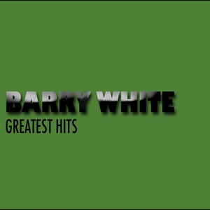 Barry White (Greatest Hits)