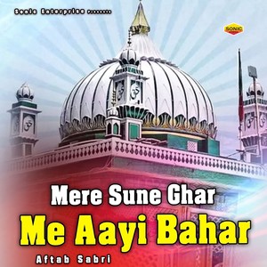 Mere Sune Ghar Me Aayi Bhar