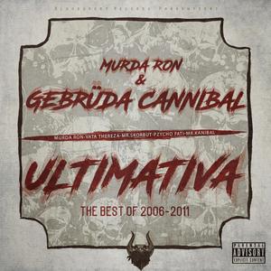 Gebrüda Cannibal - Ultimativa - The Best of 2006-2011 (Explicit)