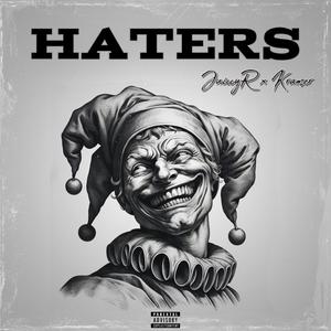 Haters (feat. Kramer) [Explicit]