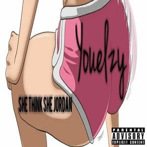 She Think She Jordan (Explicit)