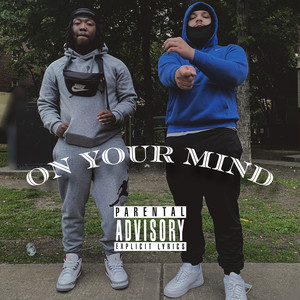 On Your Mind (Explicit)