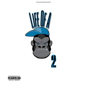 Life of a Gorilla 2 (Explicit)