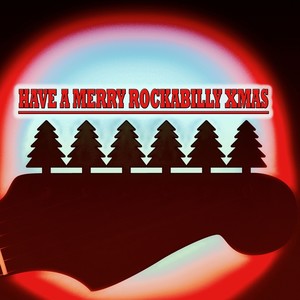 Have a Merry Rockabilly Xmas