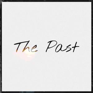 The Past (Explicit)