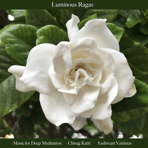 Luminous Ragas