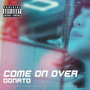 Donato - Come on Over (Explicit)