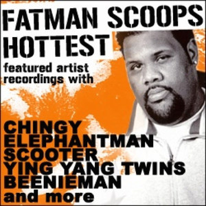 Fatman Scoop "Hottest Featured Artist Recordings"