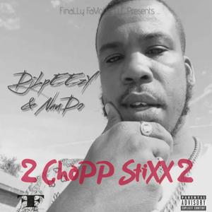 2 ChoPP StiXX 2 (Explicit)