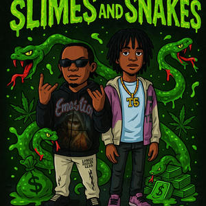 Slimes and Snakes (feat. Tre5avage) (Explicit)