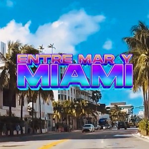 Entre Mar y Miami