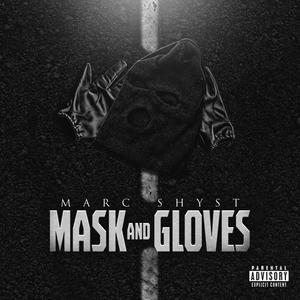 Mask And Gloves (Explicit)