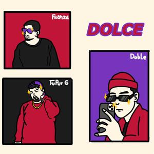 Dolce (feat. Fuper G)